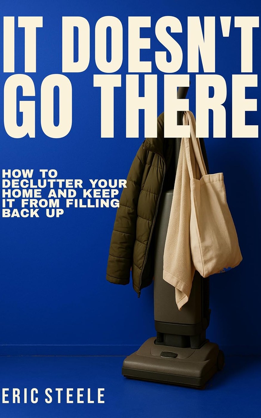It Doesn&rsquo;t Go There by Eric Steele